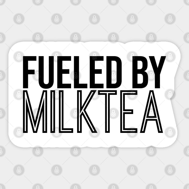 Fueled By Milk Tea Sticker by artsylab